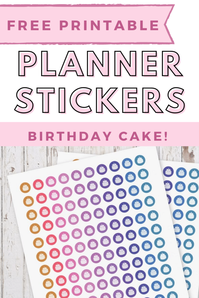 Free Printable Birthday Cake Planner Stickers