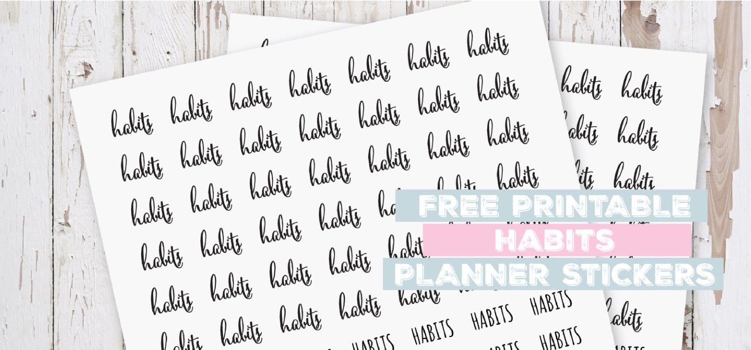 Free Printable Habit Planner Stickers - World of Printables
