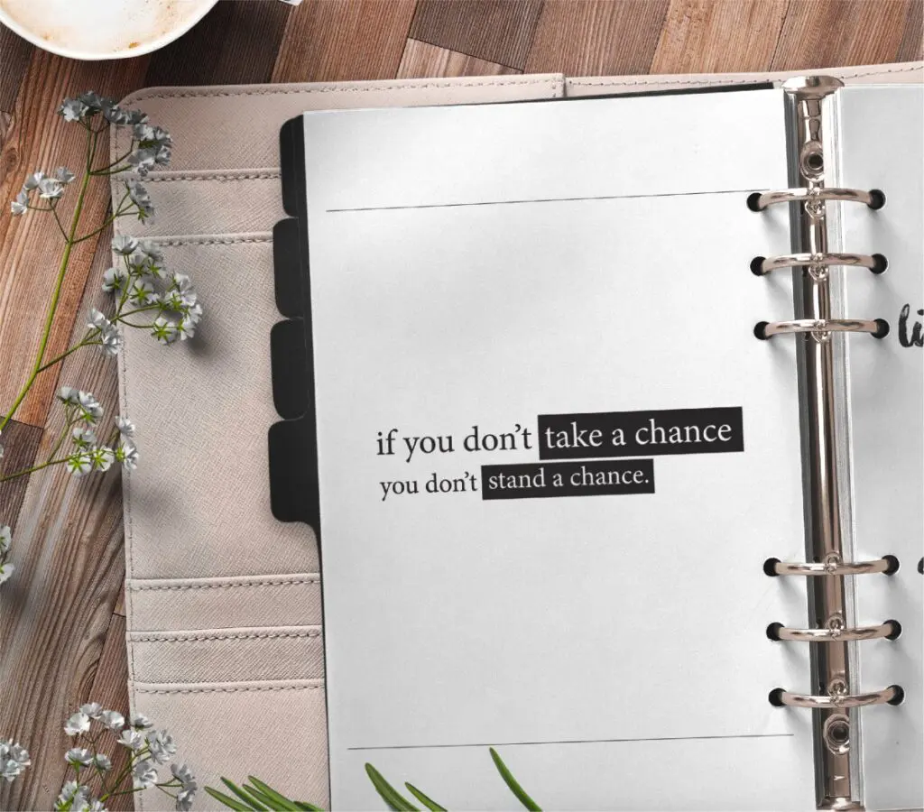 inspirational quote planner page - if you don't take a chance