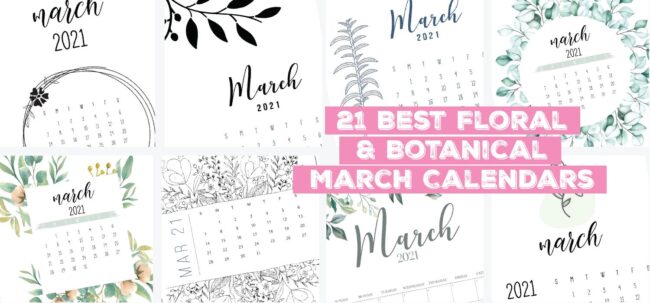 21 Best Floral And Botanical March Calendars