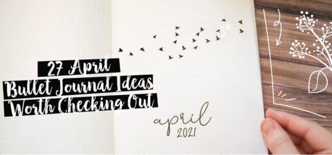 27 april bullet journal ideas worth checking out