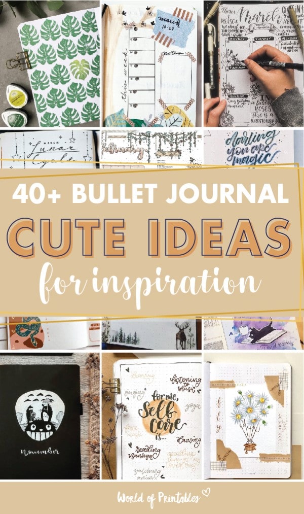 40 cute bullet journal ideas for inspiration plus free printables