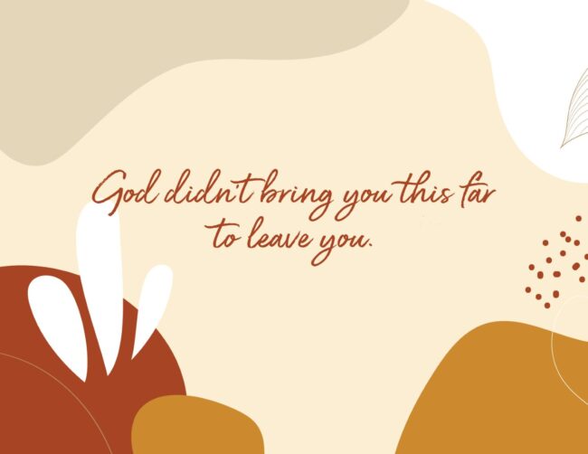God Didn't Bring You This Far To Leave You - Free Printable Christian Faith Wall Art Print