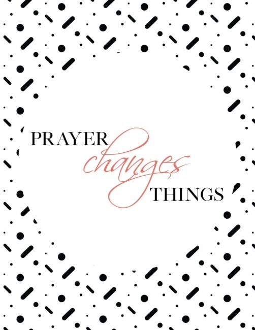 Prayer Changes Things - Modern Free Printable Bible Quote Art Print