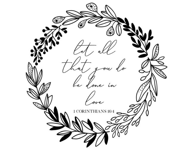Let All That You Do Be Done In Love - Free Printables Corinthians Bible Verse Wall Art