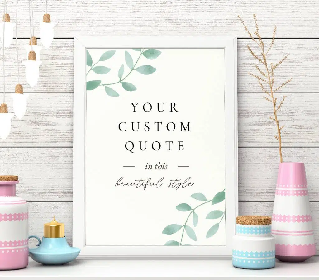 Custom Quote Photograph Print your botanical quote