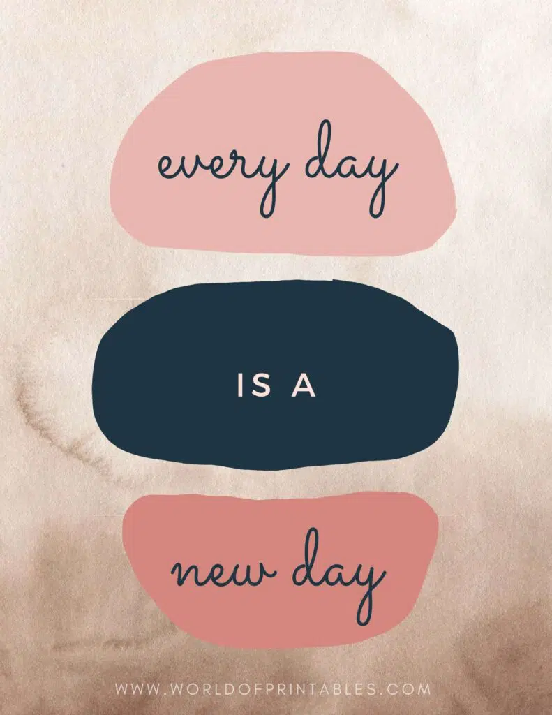 Every Day Is a New Day Inspirational Quote