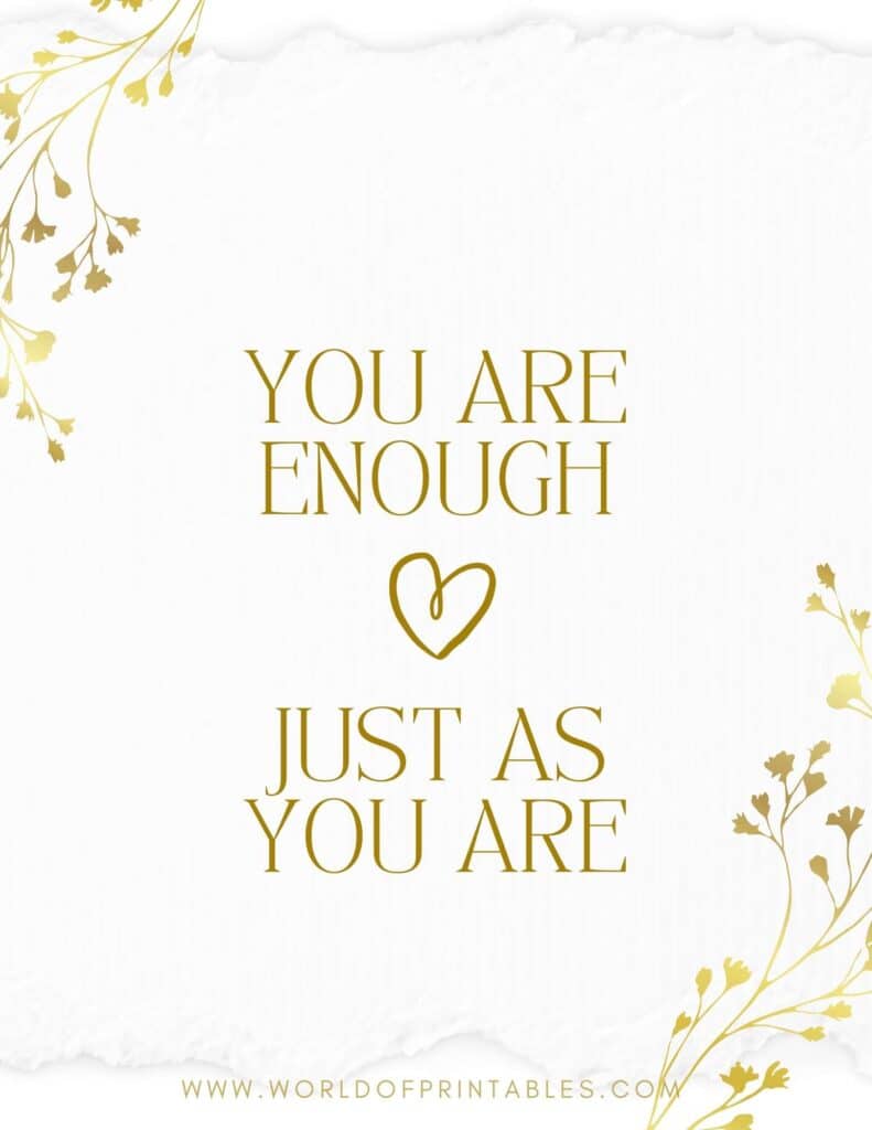 You Are Enough Just As You Are Inspirational Quote