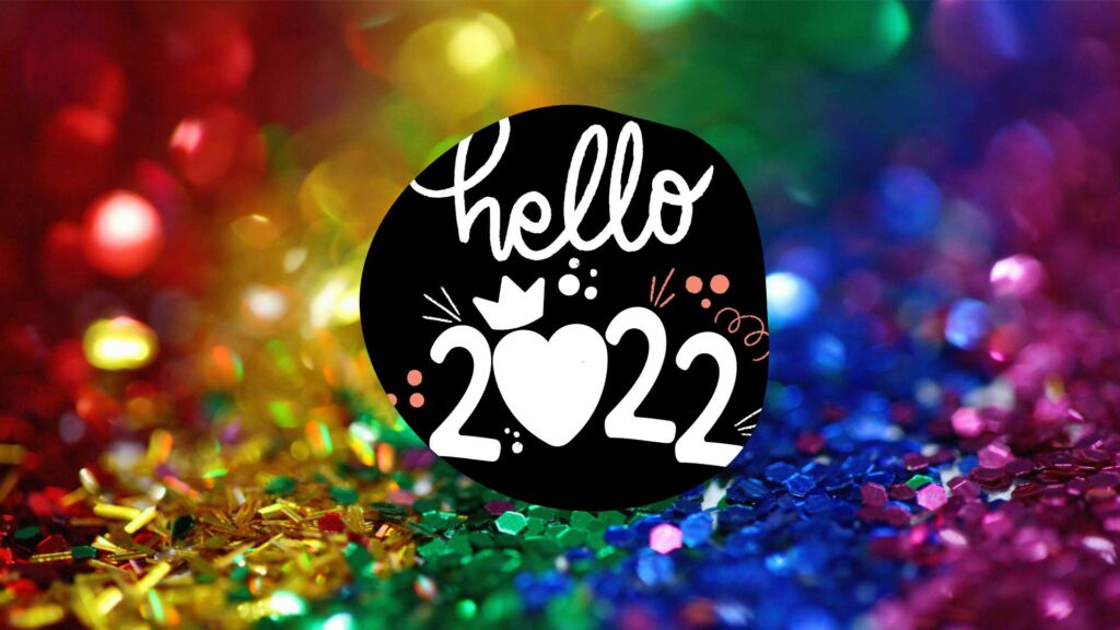 Hello 2022 Wallpaper - Rainbow Glitter