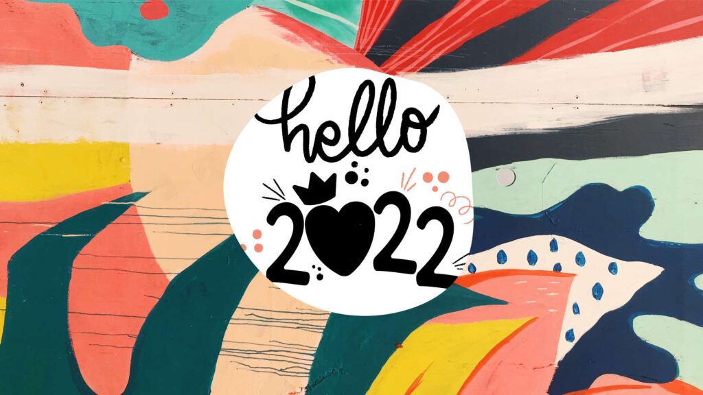 Hello 2022 Wallpaper - Street Art