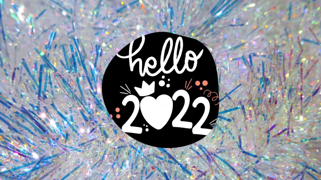 Hello 2022 Wallpaper - Tinsel