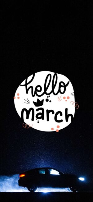 Hello March Night Aesthetic Wallpaper