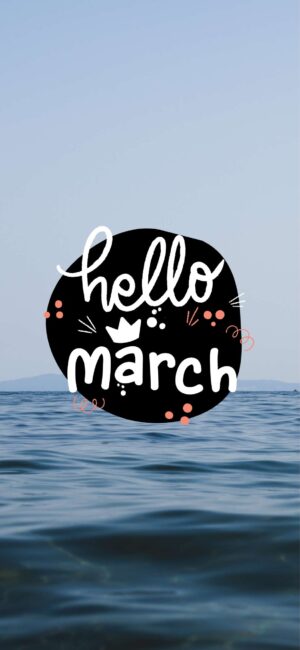 Hello March Ocean Aesthetic Wallpaper
