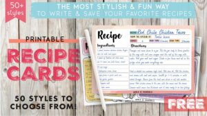 Recipe Cards - 50 Styles To Print For Free - World of Printables