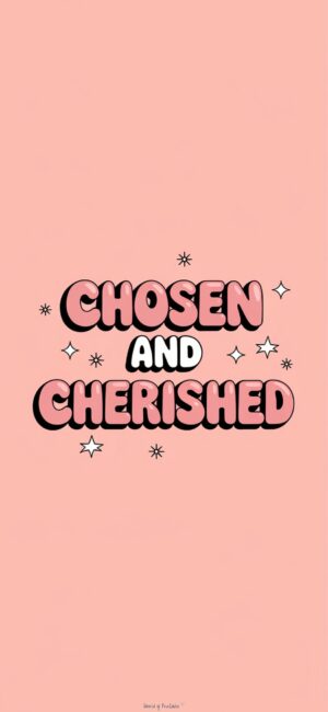 Chosen and Cherished Modern faith-based wallpapers