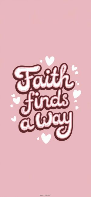 Faith Finds a Way Hope-filled Christian quotes