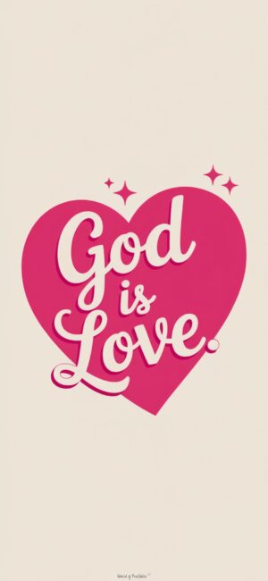 God is Love Wallpapers for praising God