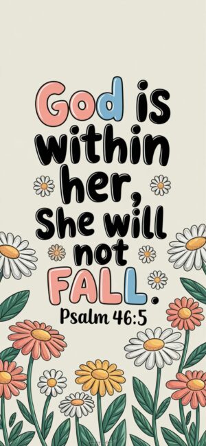 God is Within Her, She Will Not Fall Nature and faith-based wallpapers