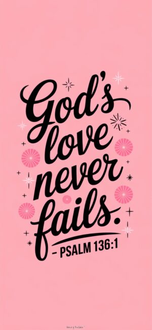 God's Love Never Fails Quotes about God’s grace
