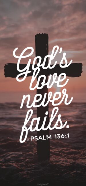 God's Love Never Fails Scripture wallpaper art
