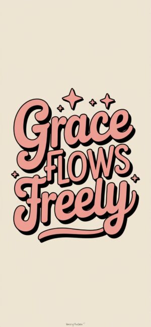 Grace Flows Freely quotes