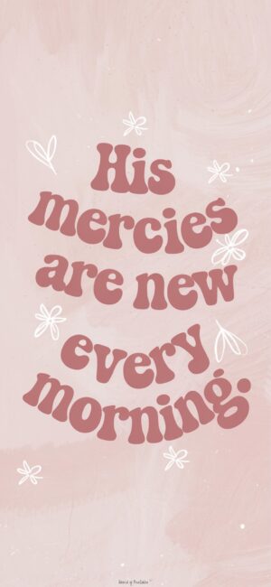 His Mercies Are New Every Morning Popular Bible wallpapers