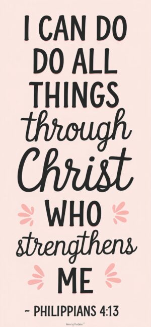 I can do all things through Christ who strengthens me Christian wallpapers for women