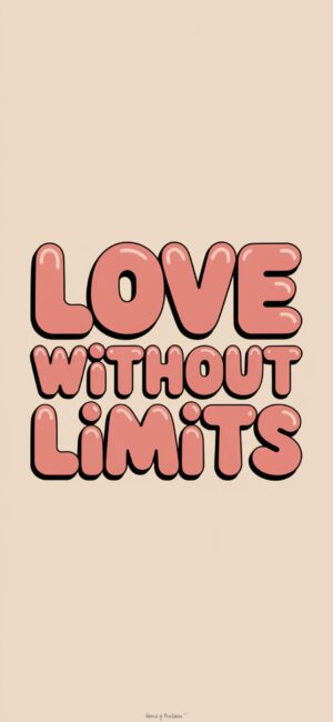 Love Without Limits Christian aesthetic wallpapers