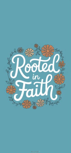 Rooted in Faith Daily Bible verse backgrounds