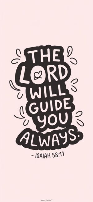 The Lord will Guide You Always Spiritual wallpapers for girls
