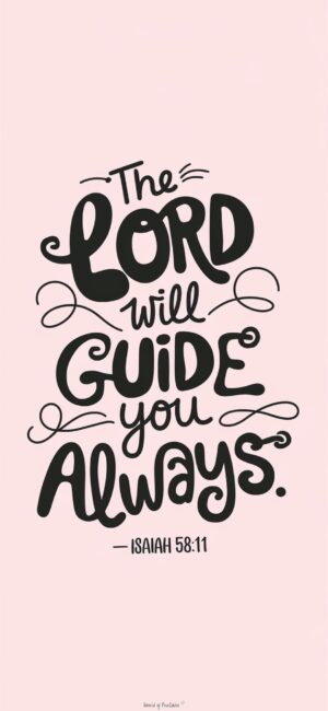 The Lord will guide you always Encouraging wallpapers for hard times