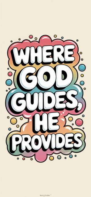 Where God Guides, He Provides Bible verse background images
