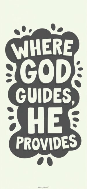 Where God Guides, He Provides Christian quote wallpapers