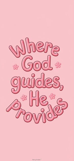 Where God Guides, He Provides Cute Christian wallpapers