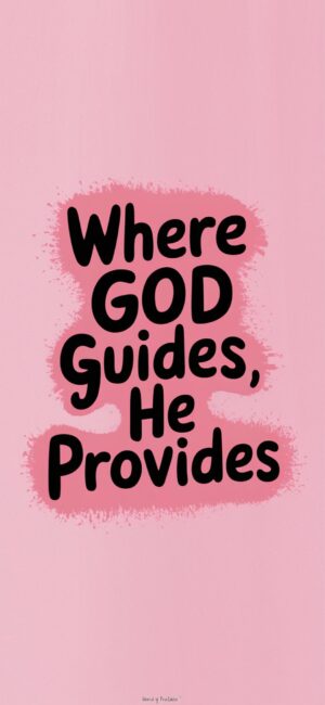 Where God Guides, He Provides Faith wallpaper