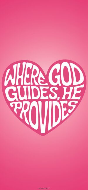 Where God Guides, He Provides Heart wallpaper