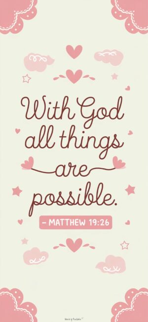 With God all things are possible Bible verse Wallpaper background