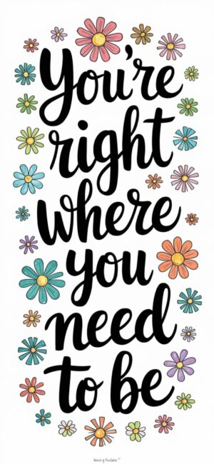 You're Right Where You Need To Be Christian wallpapers