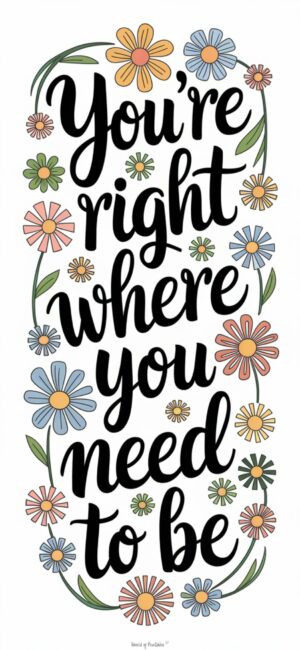 You're Right Where You Need To Be God’s plan quotes