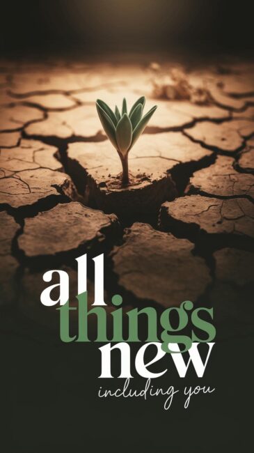All things new, including you Christian Backgrounds