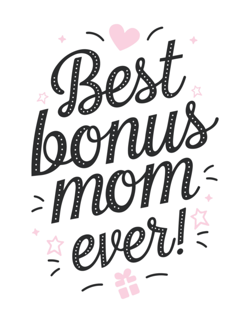 Best Bonus Mom Ever Mother’s Day cards for stepmom