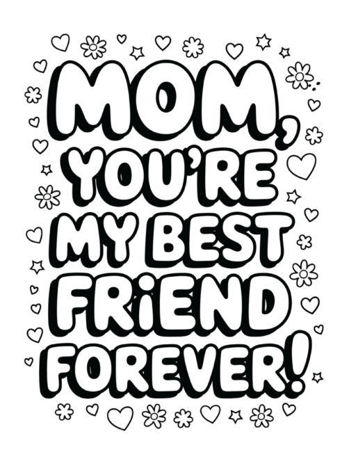 Best Friend Forever Mother&rsquo;s Day cards to color