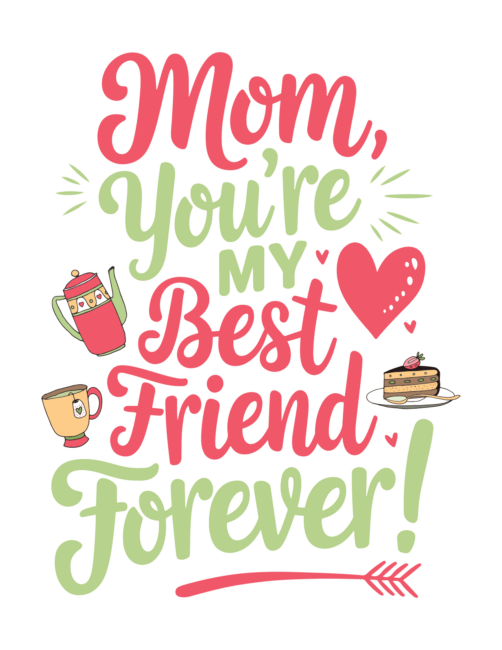 Best Friend Mom Printable Mothers Day Cards