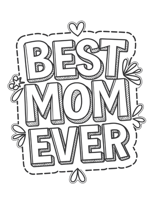 Best Mom Ever Mother&rsquo;s Day cards to color