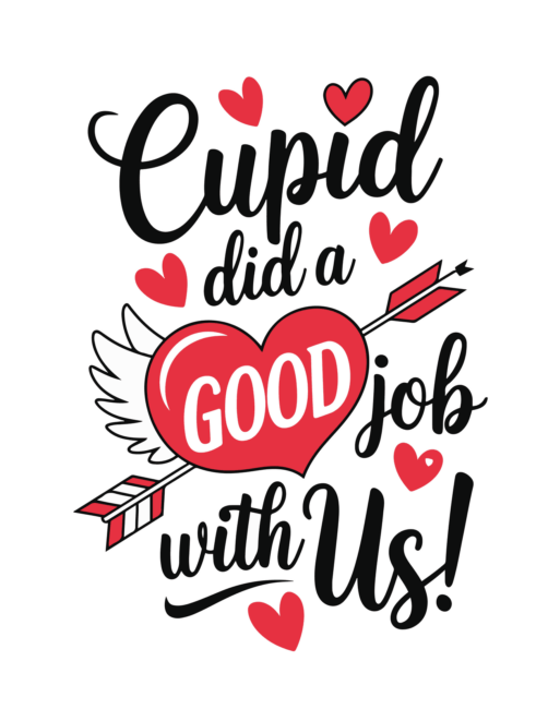 Cupid did a good job with us valentines card printable