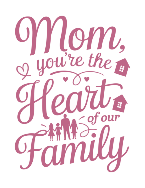 Heart of the Family Printable Mothers Day Cards