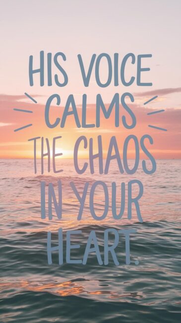 His Voice Calms The Chaos in Your Heart Jesus Background