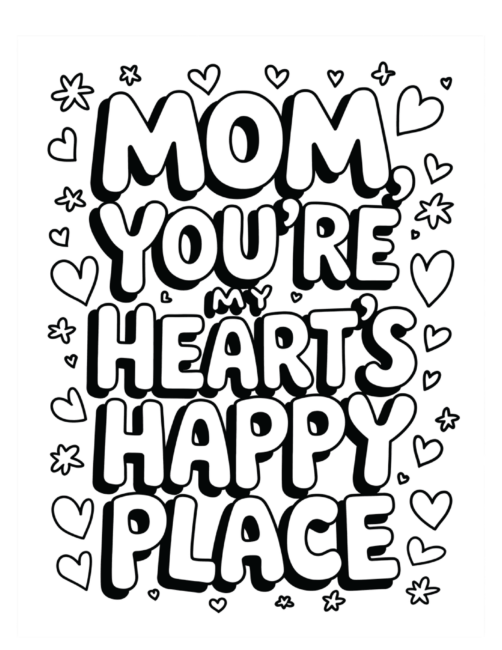 My Hearts Happy Place Mother&rsquo;s Day cards to color