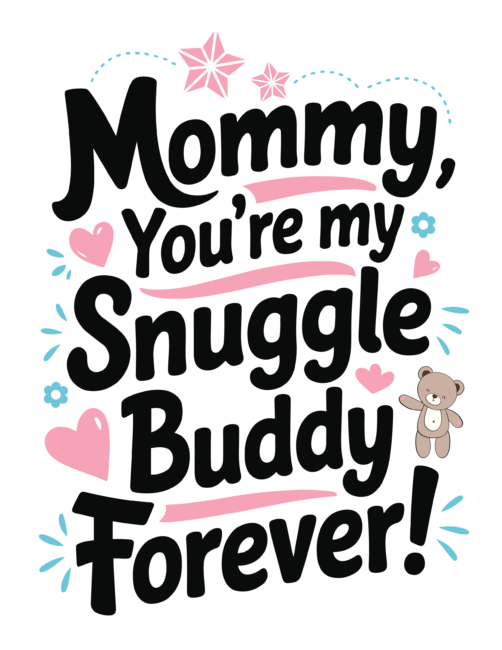Snuggle Buddy Printable Mothers Day Card