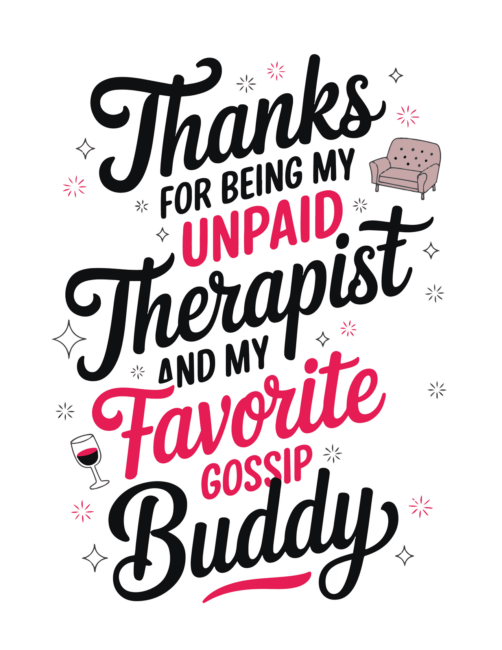Thanks for being my unpaid therapist Friend Valentines day card